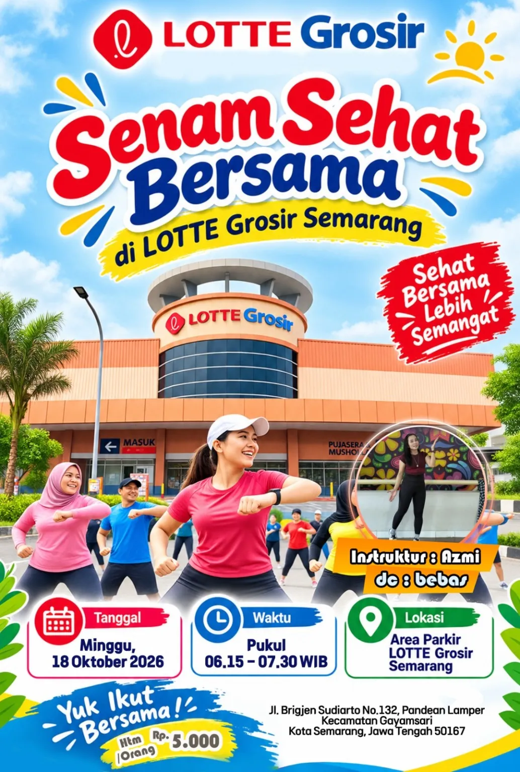 Poster Senam Sehat Bersama di LOTTE Grosir Semarang pada Minggu 18 Oktober 2026 pukul 06.15&ndash;07.30 WIB, HTM Rp5.000 per orang