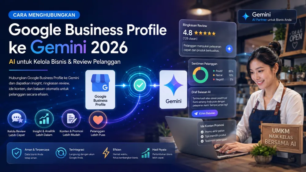 Google Business Profile terhubung ke Gemini 2026 untuk UMKM Google Business Profile terhubung ke Gemini 2026 untuk UMKM