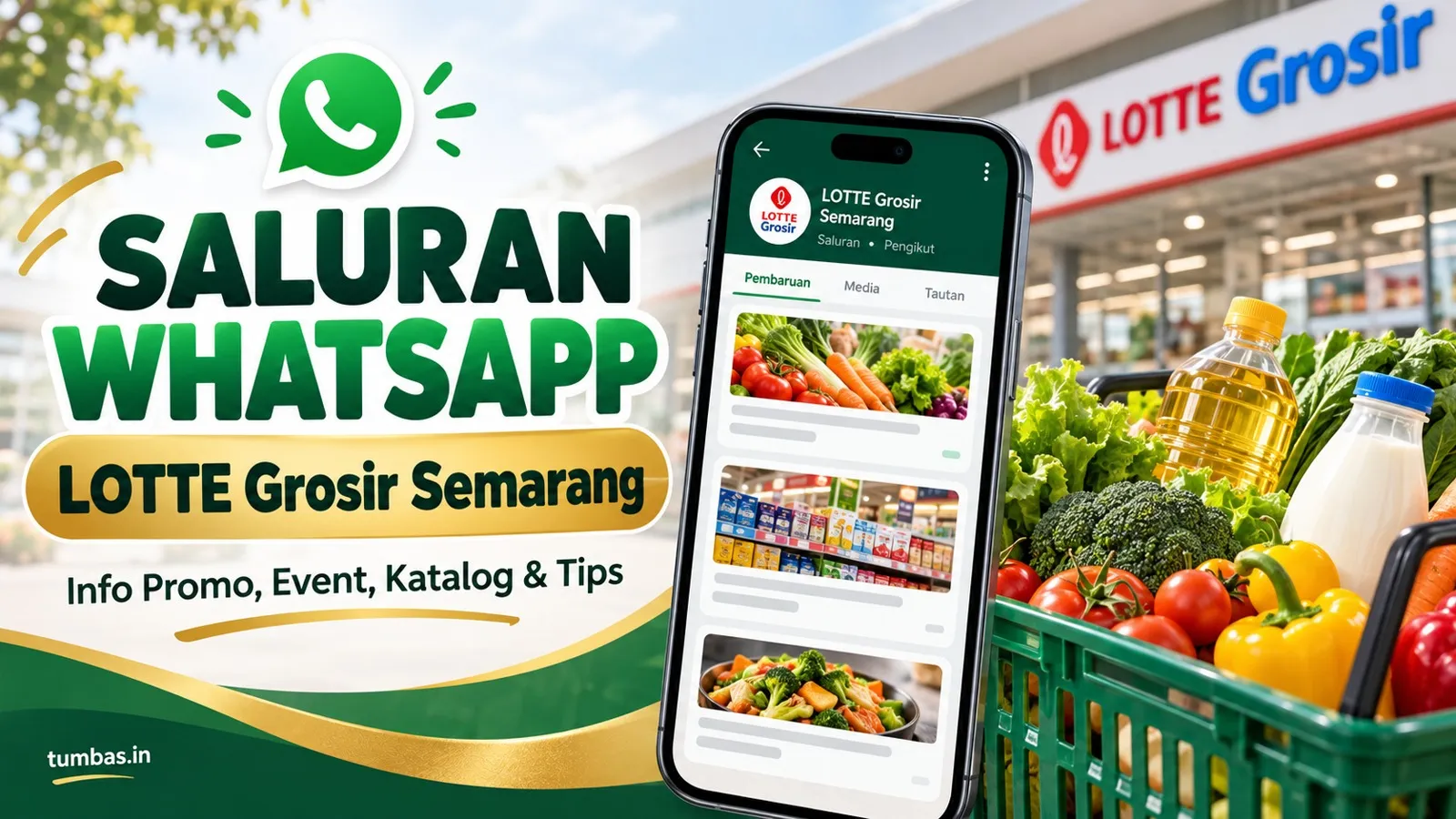 Saluran WhatsApp LOTTE Grosir Semarang: Cara Follow untuk Info Promo dan Katalog
