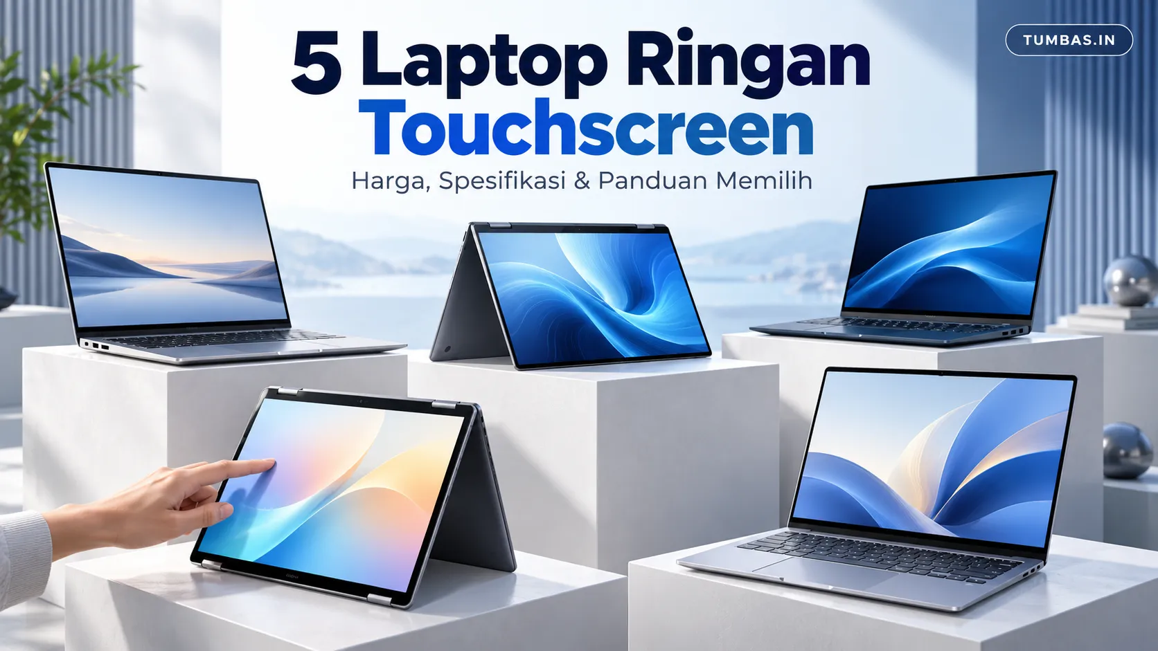 5 Laptop Ringan Touchscreen: Harga, Spesifikasi, dan PDF Manual Resmi